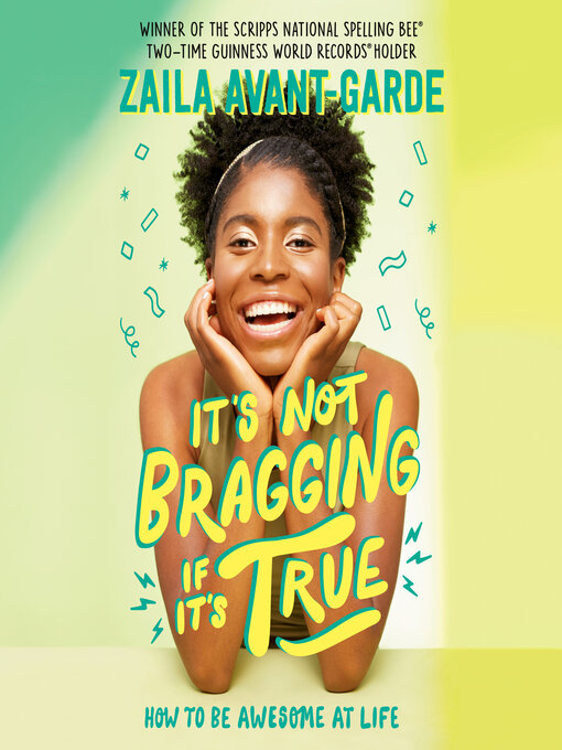 Title details for It's Not Bragging If It's True by Zaila Avant-garde - Available